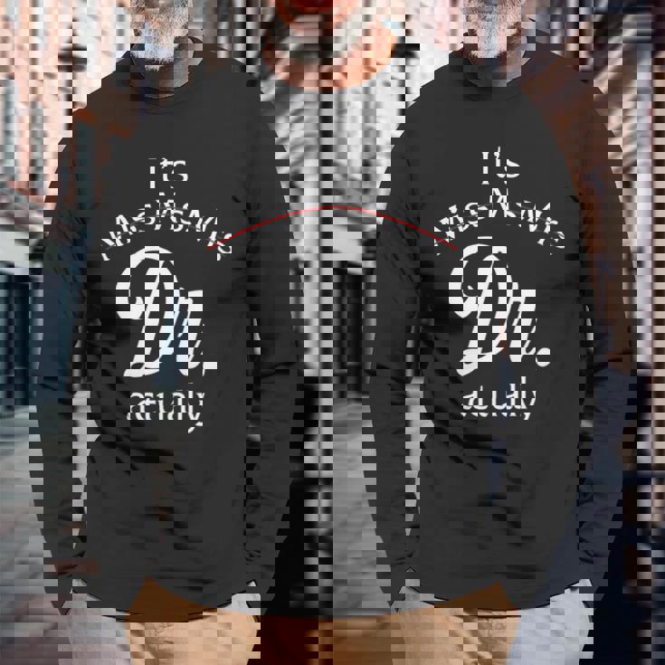 ミス・ミセス・ドクター、実はドクターへの感謝です 長袖tシャツ 長袖Tシャツ 高齢者への贈り物