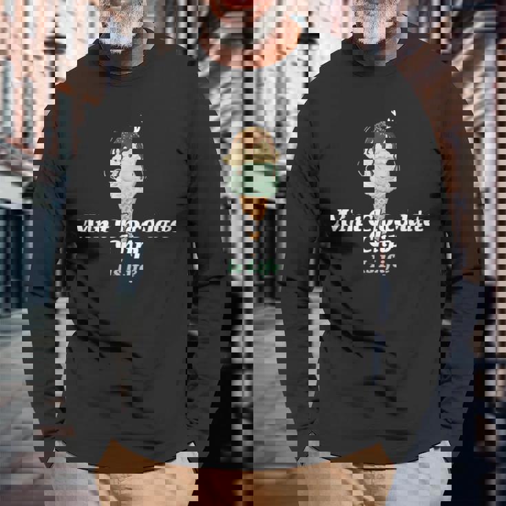 ミント・チョコレート・チップ・アイスクリームは人生だ 長袖Tシャツ 高齢者への贈り物