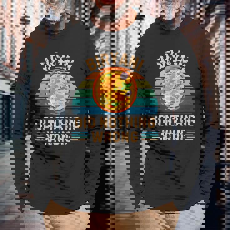 レトロ ビリヤニ Did Nothing Wrong ヴィンテージ ビリヤニ 食品愛好家 長袖Tシャツ 高齢者への贈り物