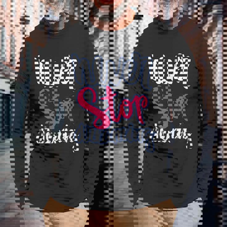 励ましギフト ポジティブなメッセージ Nevertop Dreaming 長袖Tシャツ 高齢者への贈り物