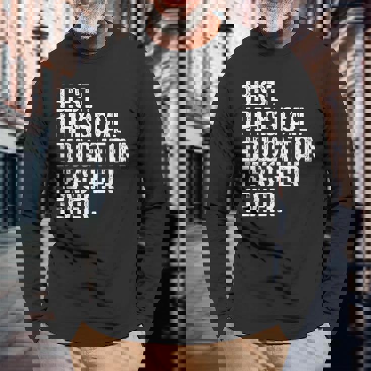 史上最高の体育教師 面白い Pe先生 長袖Tシャツ 高齢者への贈り物