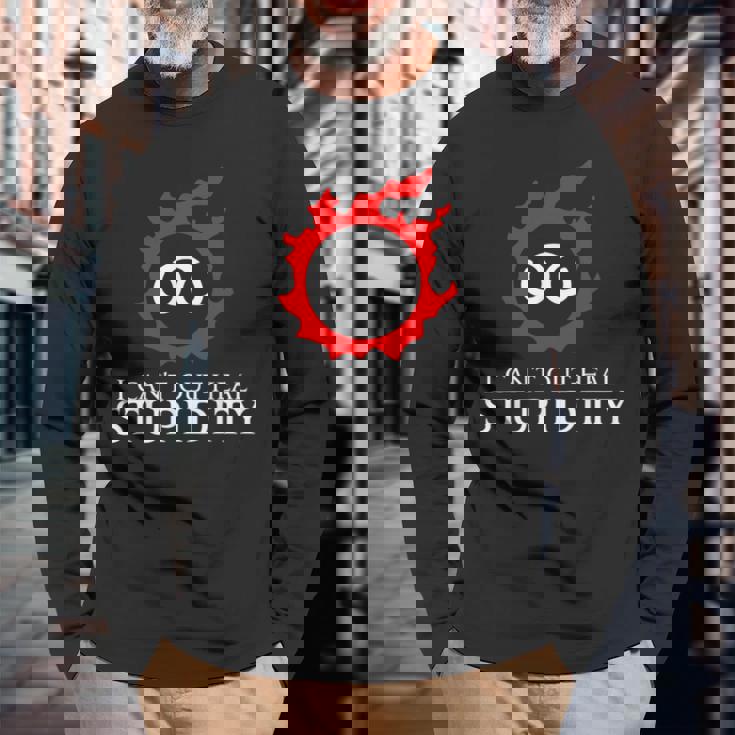 私は愚かさを癒すことができない-学者面白いミーム 長袖Tシャツ 高齢者への贈り物