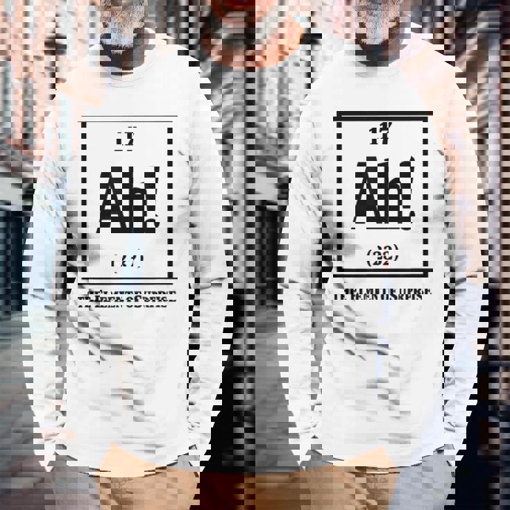 Ah The Element Ofurprise Periodic Table 長袖Tシャツ 高齢者への贈り物