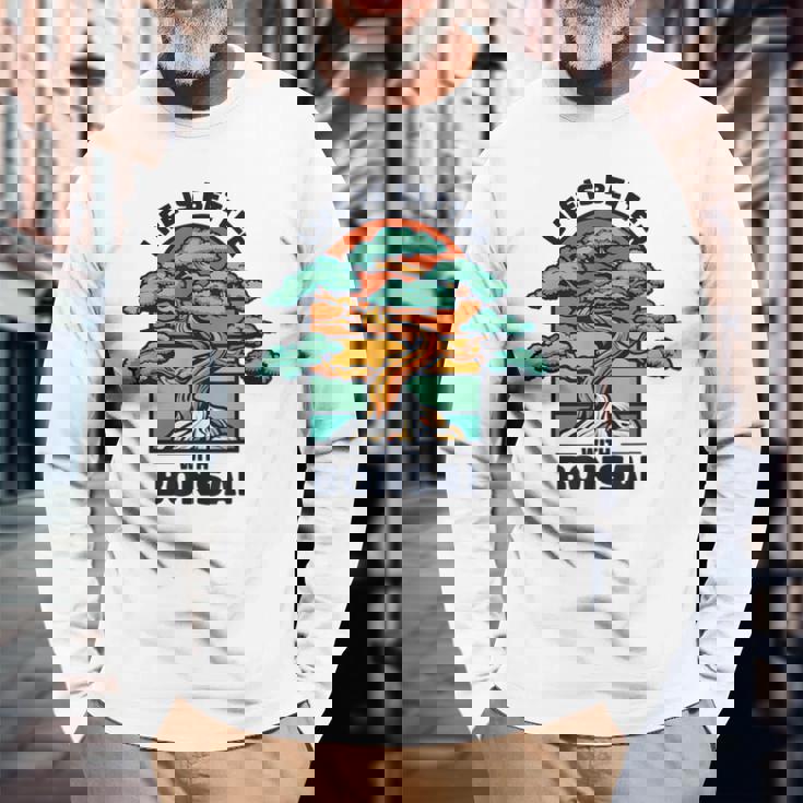 Life Is Better With Bonsai 屋内 盆栽 盆栽ポット 盆栽 長袖Tシャツ 高齢者への贈り物