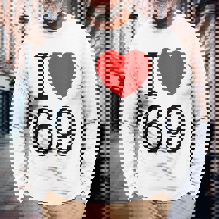 I Love 69 ファニーtシャツ 長袖Tシャツ 高齢者への贈り物
