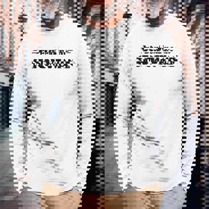 雪だるま ハロウィン コスチューム ごっこ I'm Anowman 長袖Tシャツ 高齢者への贈り物