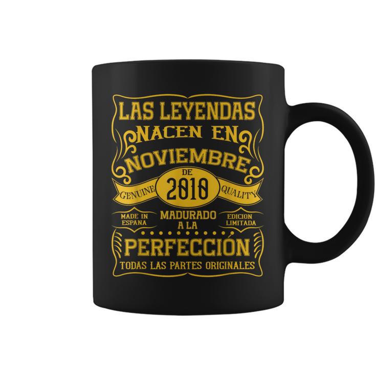 15 Años Cumpleaños Las Leyendas Nacen En Noviembre De 2010 Taza de café