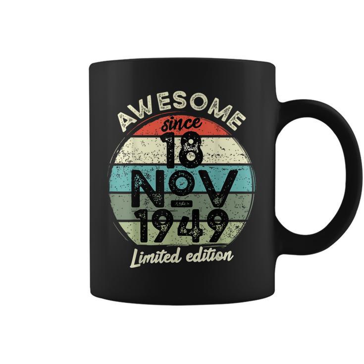 18 Novembre 1949 75E Anniversaire 75 Ans 2024 Anniversaire Tasse