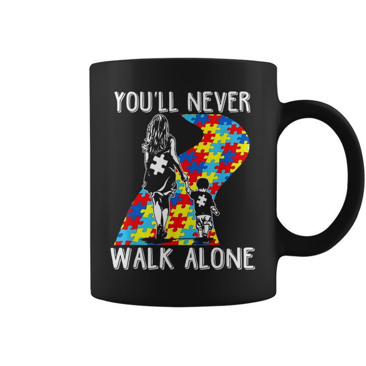 Autism Mom You Will Never Walk-Alone Support Autism Son Coffee Mug