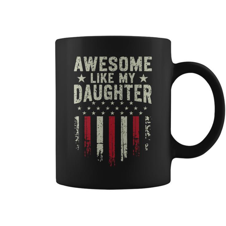 Awesome Like My Daughter Dad Fathers Day Coffee Mug