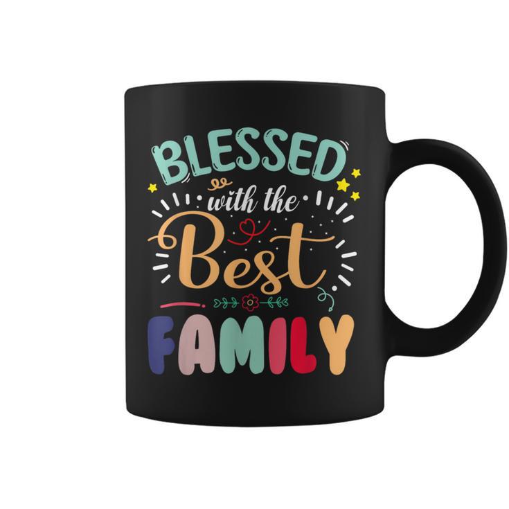 Blessed With The Best Family Family Reunion Matching Coffee Mug