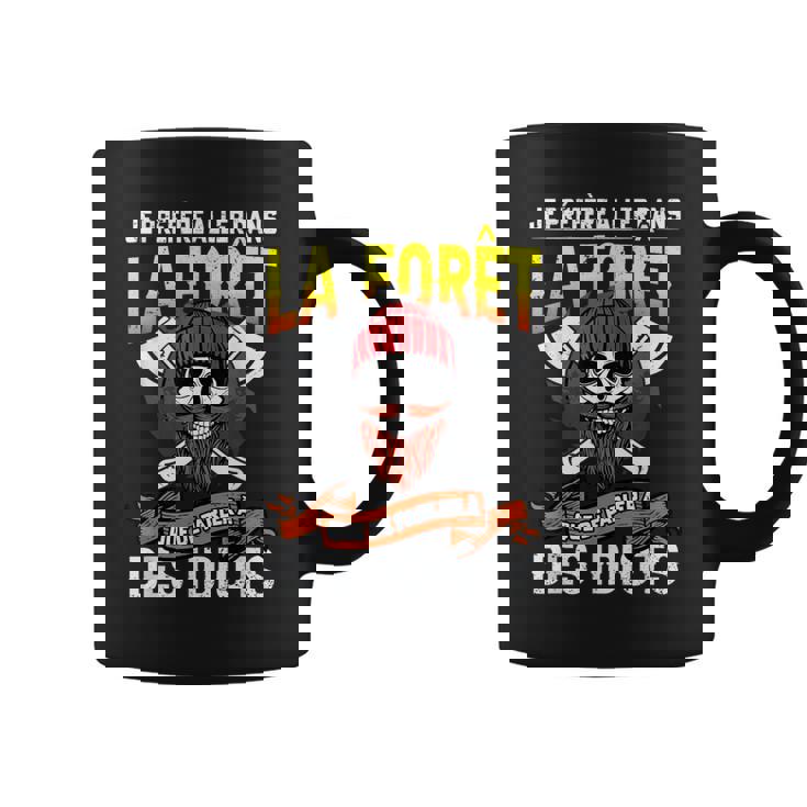 Bûcheron Drôle Phrase Tronçonneuse Forestier Forêt Tasse