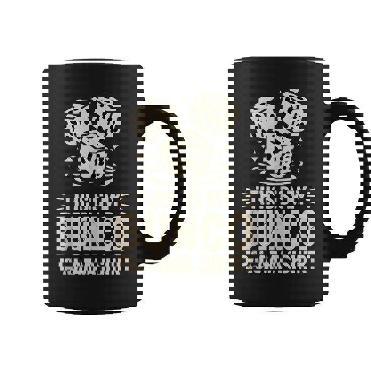 This Is My Bunco Pajama Party Game Tank Top Coffee Mug