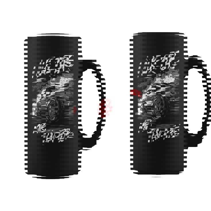 I Like Cars More Than People Car Enthusiast Cars Lover Coffee Mug