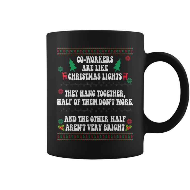 Co-Workers Are Like Christmas Lights They Hang Together Xmas Coffee Mug