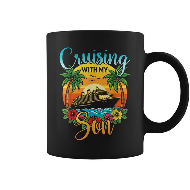 Cruising With My Son Mom Dad Cruise Vacation Matching Coffee Mug
