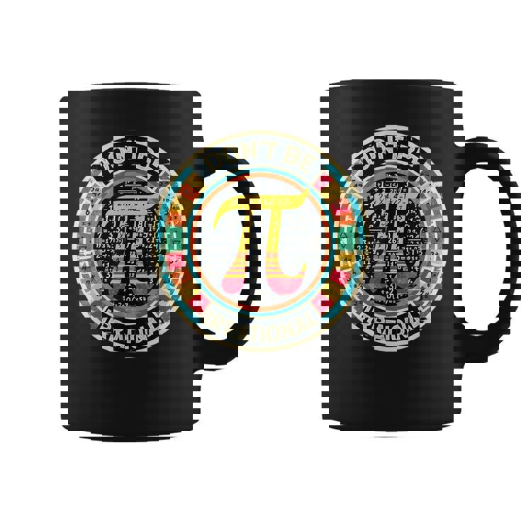 Don't Be Irrational レトロ ヴィンテージ シンボル Pi Day 算数教師 コーヒーマグ