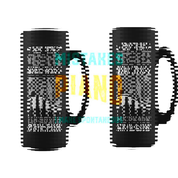 I Don't Make Mistakes When Playing A Piano コーヒーマグ