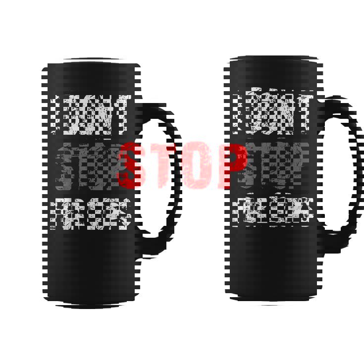 I Don'ttop For Cops ランニング用 コーヒーマグ