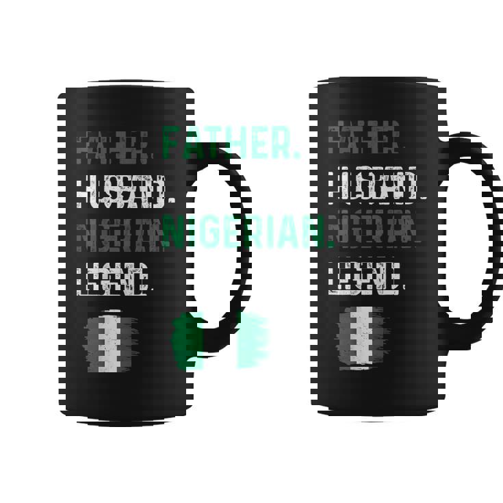 Father Husband Nigerian Legend Proud Dad Nigeria Flag Coffee Mug