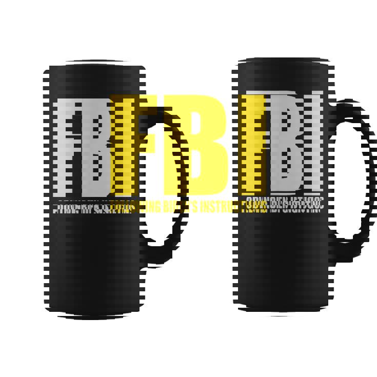 Fbi Bidenの指示に従うアパレル 面白い 男性 女性 コーヒーマグ