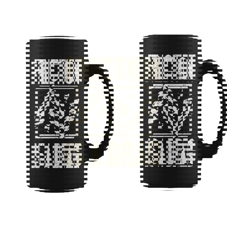 Physics Friction Is A Drag Pun T コーヒーマグ