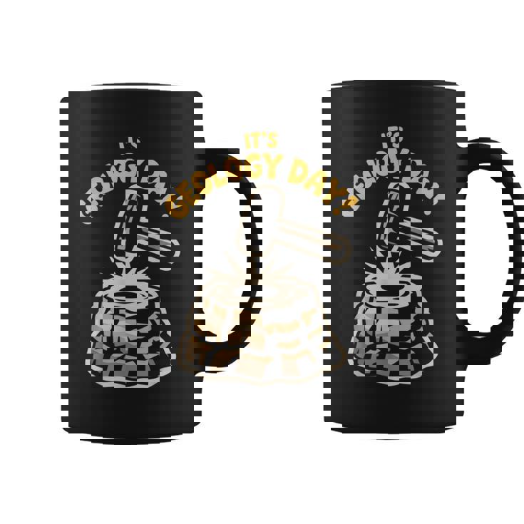 Geology Day Rocks Science Earth Fossil Student Geologist Coffee Mug