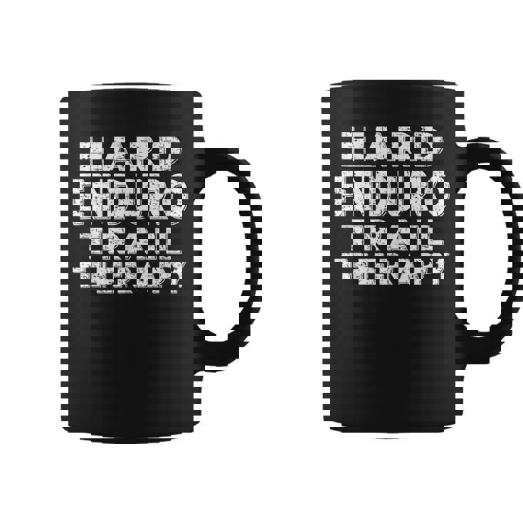 Hard Enduro Trail Therapy Motorcycle Motorsport Dirt Bike Tank Top Coffee Mug