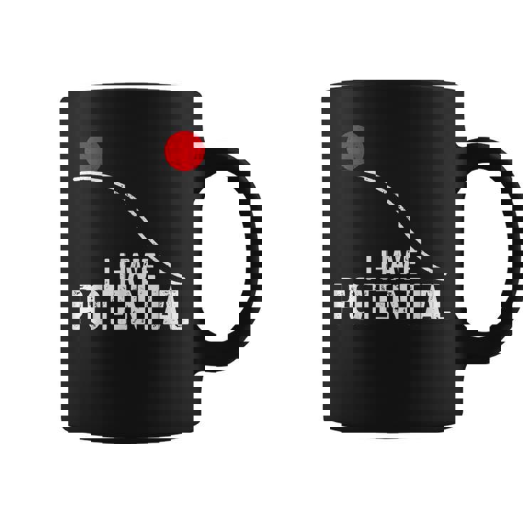 I Have Potential おもしろサイエンス物理ポテンシャルエネルギーギフト コーヒーマグ