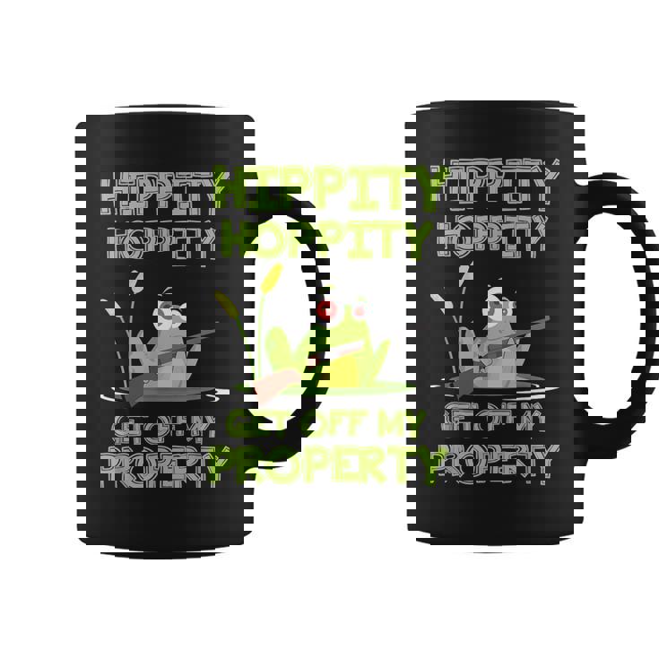Hippity Hoppity Get Off My Property 面白いカエルミームギフト コーヒーマグ