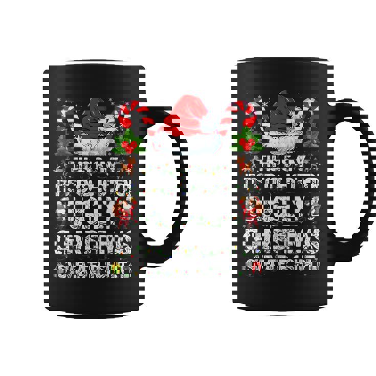 This Is Too Hot For Ugly Christmas Sweater Xmas W Coffee Mug
