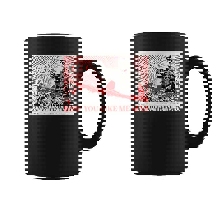 How You Like Me 毛沢東共産主義中国宣伝ポスター コーヒーマグ