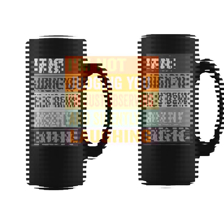 I'm Not Judging You I'm Just Observing Andilently コーヒーマグ