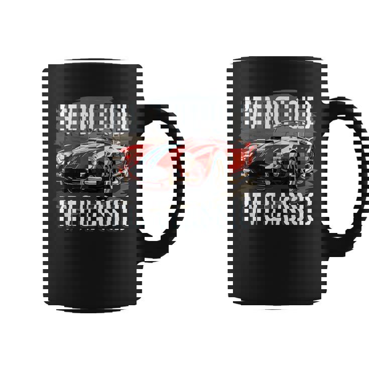 I'm Not Old I'm Classic レトロ フォード シェルビー コブラ マッスルカー コーヒーマグ