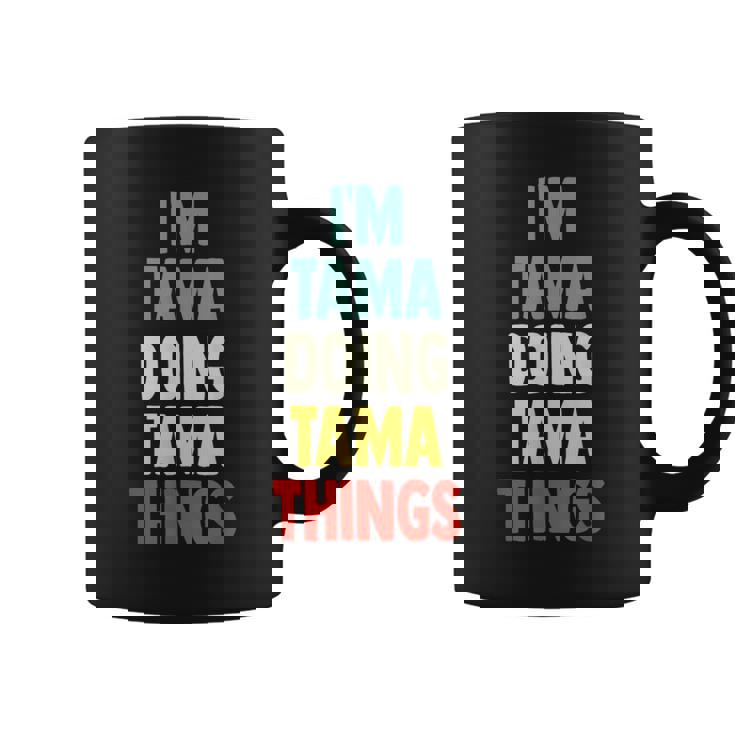 I'm Tama Doing Tama Things 楽しい名前入りタマ コーヒーマグ