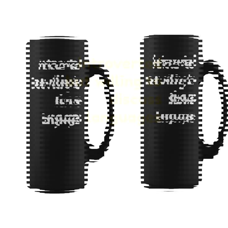 Introverted But Willing To Discuss Languages Introverts コーヒーマグ