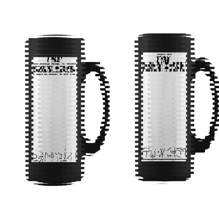 It's My Farewell Partyign My For Goodbye Parting コーヒーマグ