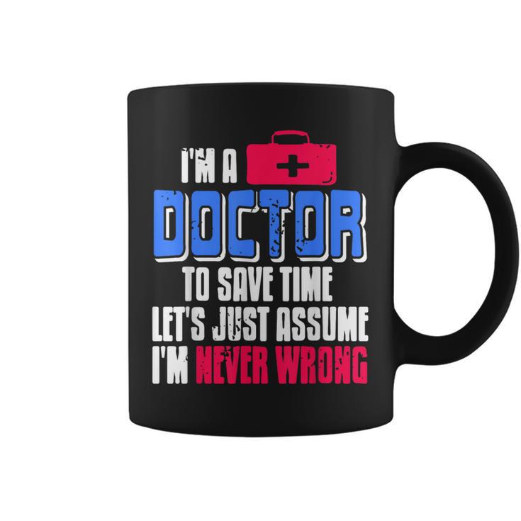 Jeuis Médecin Blague Médicale Drôle Toujours Raison Tasse