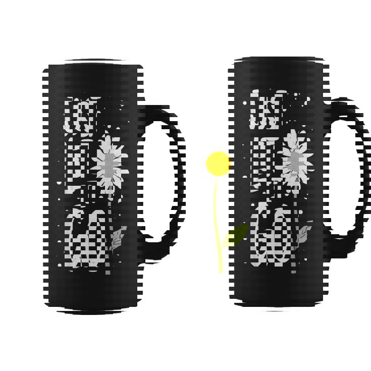 Just Let It Go やる気を起こさせるインスピレーションを与えるギフト 男女兼用 コーヒーマグ