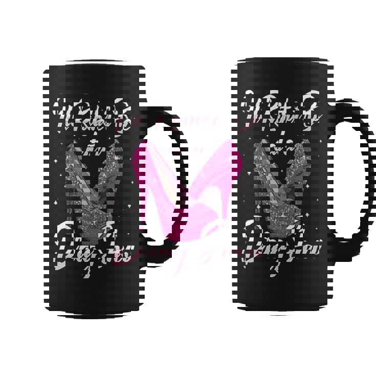 Lgbtq I'd Rather Be At A Draghow ドラァグクイーン 長袖tシャツ コーヒーマグ