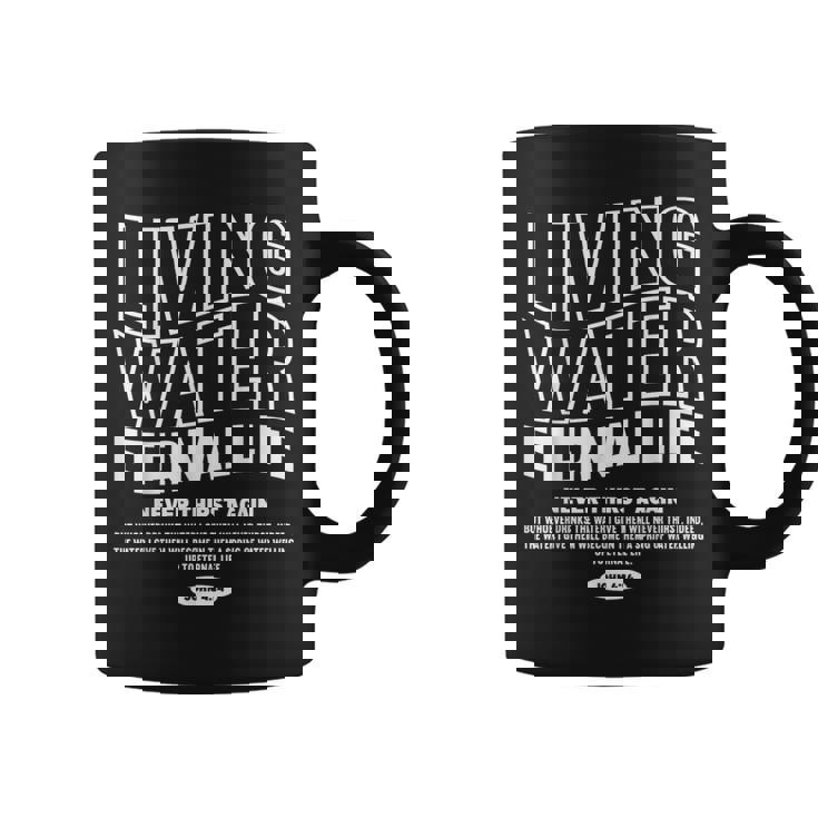 Living Water Eternal Life John 4 コーヒーマグ