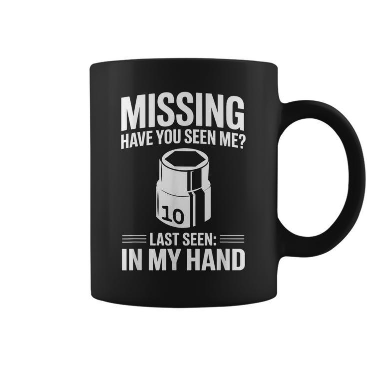 Missing Have Youeen Me 10Mm ソケット 車 ガイ 車 整備士 コーヒーマグ
