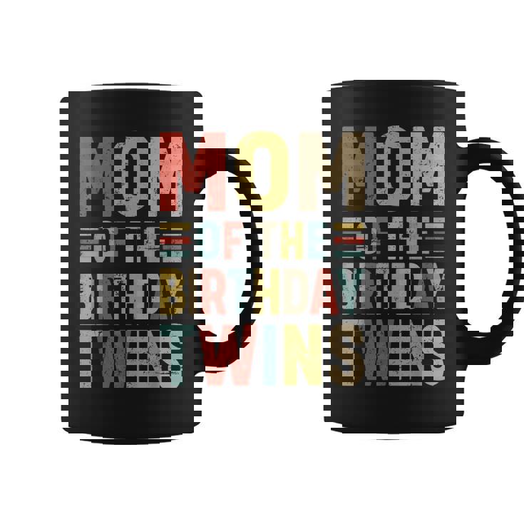 Mom Of The Birthday Twins Family Matching Bday Party Coffee Mug