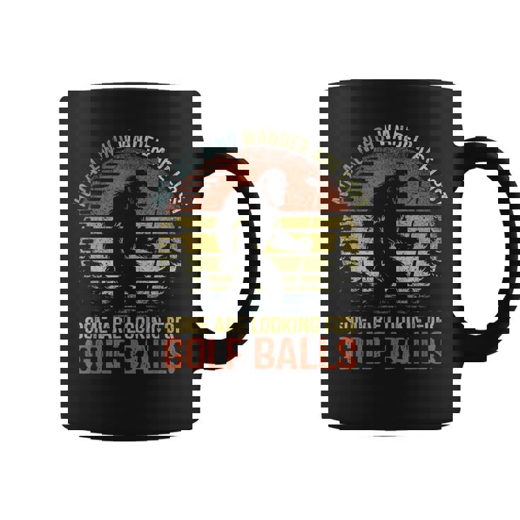 Not All Who Wander Are Lost Humor Bigfoot Golfing Golf Balls Coffee Mug