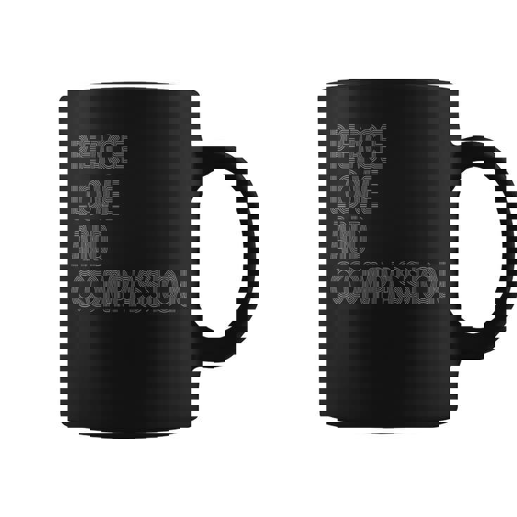 Peace Love And Compassion シャツ インスピレーションを与える引用 レトロ コーヒーマグ