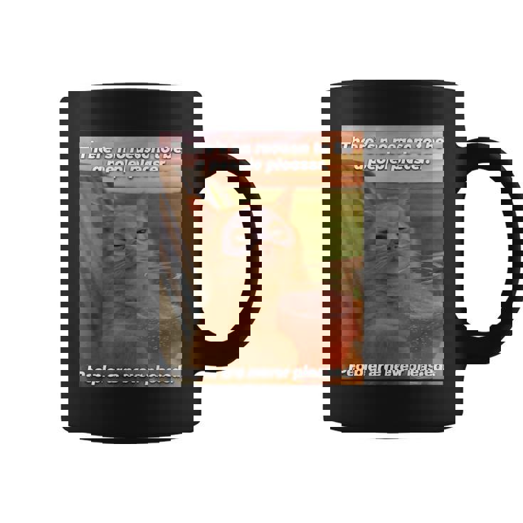 People Are Never Pleased Brainrot 猫ミーム 大学ユーモア コーヒーマグ