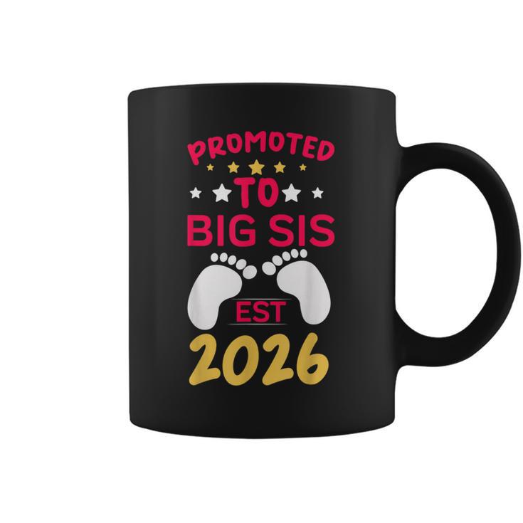 Promoted To Big Sister 2026 I'm Going To Be Big Sister 2026 Coffee Mug