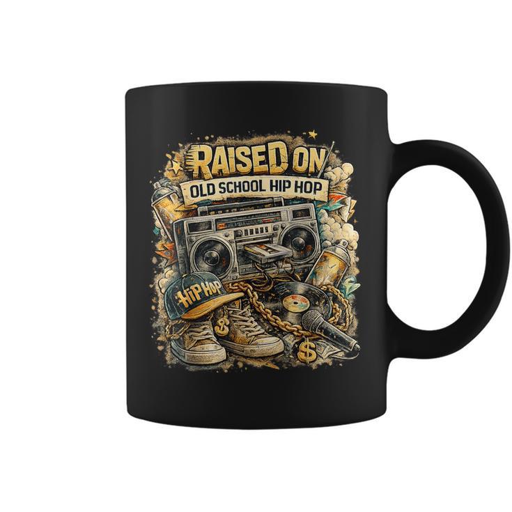 Raised On Old School Hip Hop Retro Street 80S 90S Coffee Mug