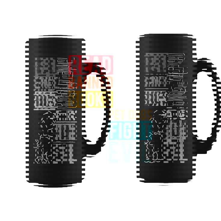 Read Banned Books Pet Dogs Fight Evil Read Books Reading Coffee Mug