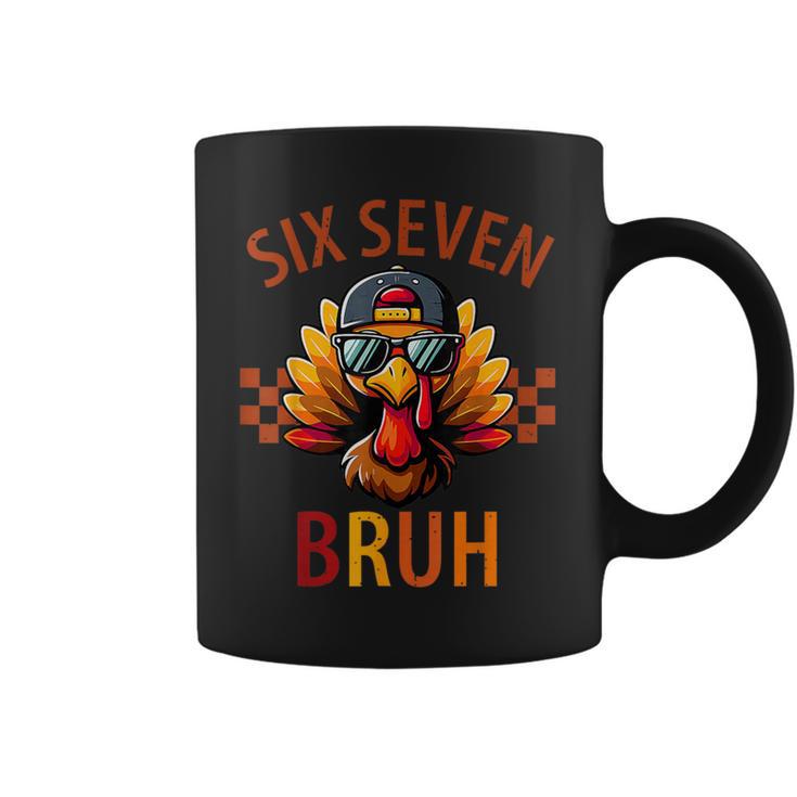 Six Seven Bruh Turkey Thanksgiving 67 Meme Gen Alpha Slang Coffee Mug
